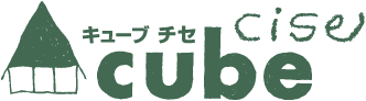 cubeチセ